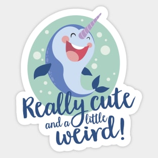 Really Cute and a Little Weird! Sticker